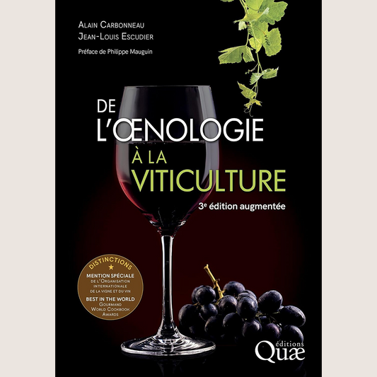 De l'oenologie à la viticulture: 3e édition augmentée