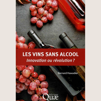Les Vins sans alcool innovation ou révolution ?