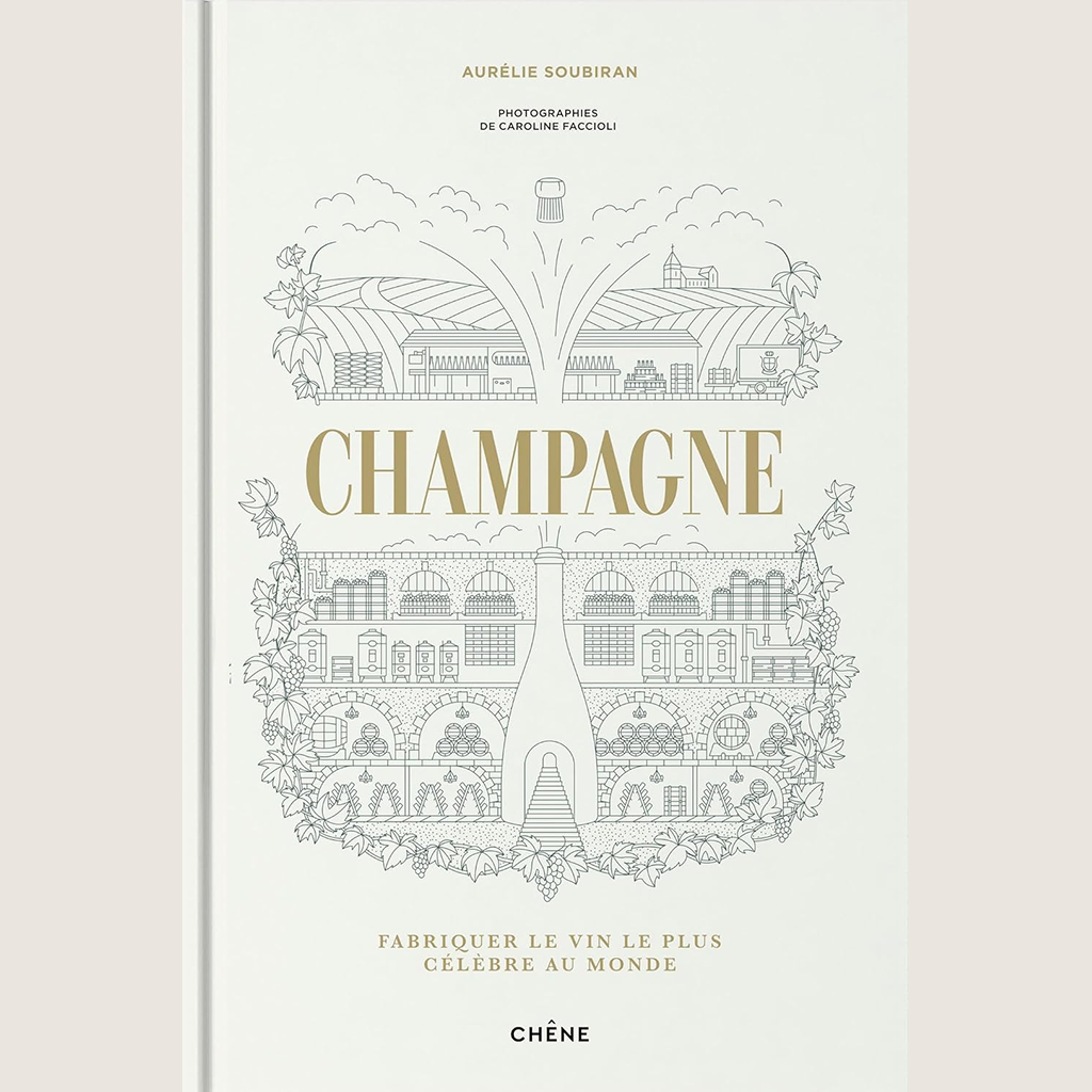 Champagne: Fabriquer le vin le plus célèbre au monde