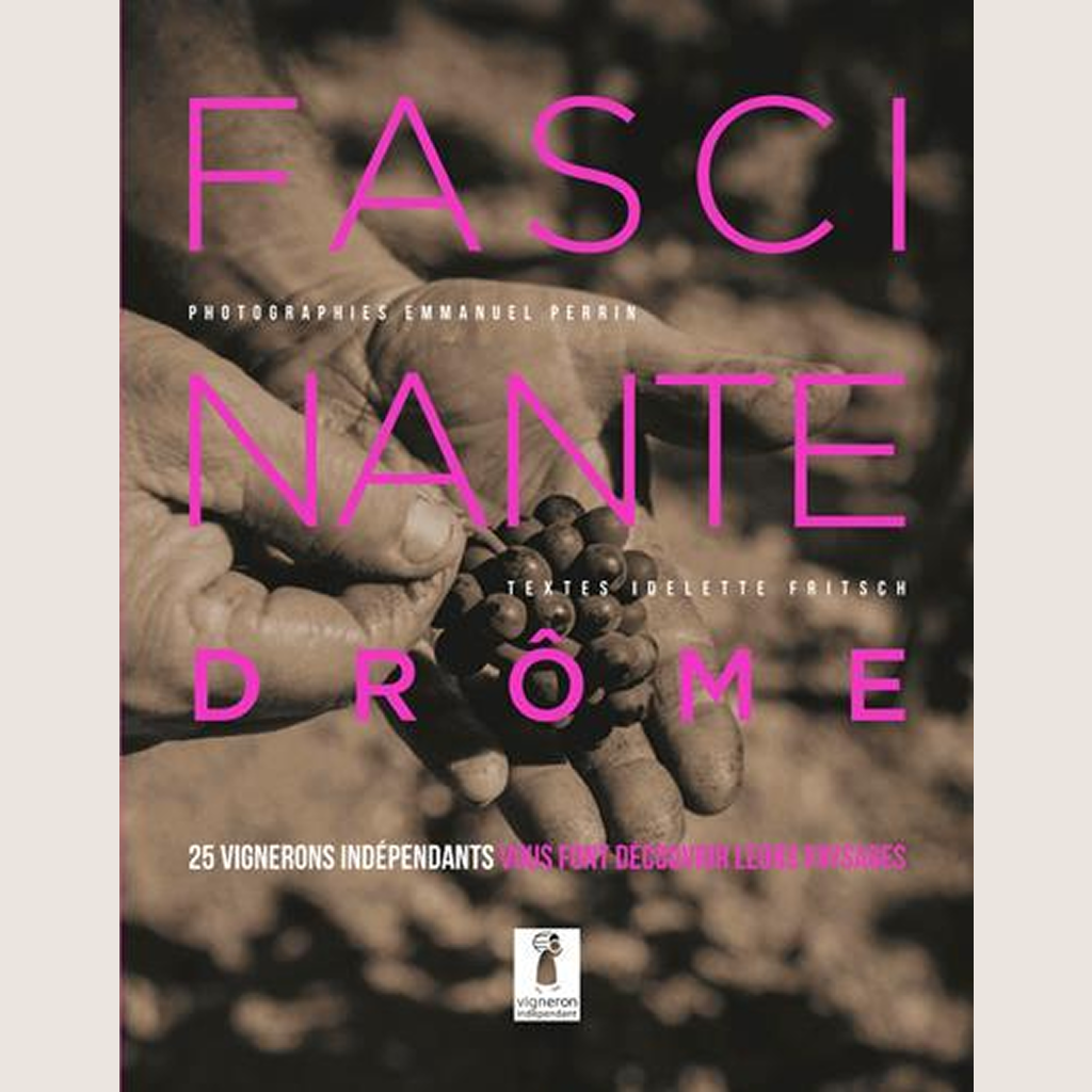 Fascinante Drôme