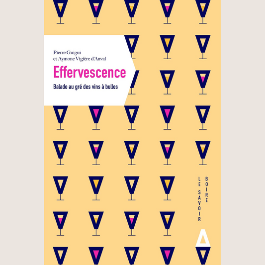 Effervescence: Balade au gré des vins à bulles