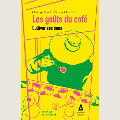 Les goûts du café: Cultiver ses sens