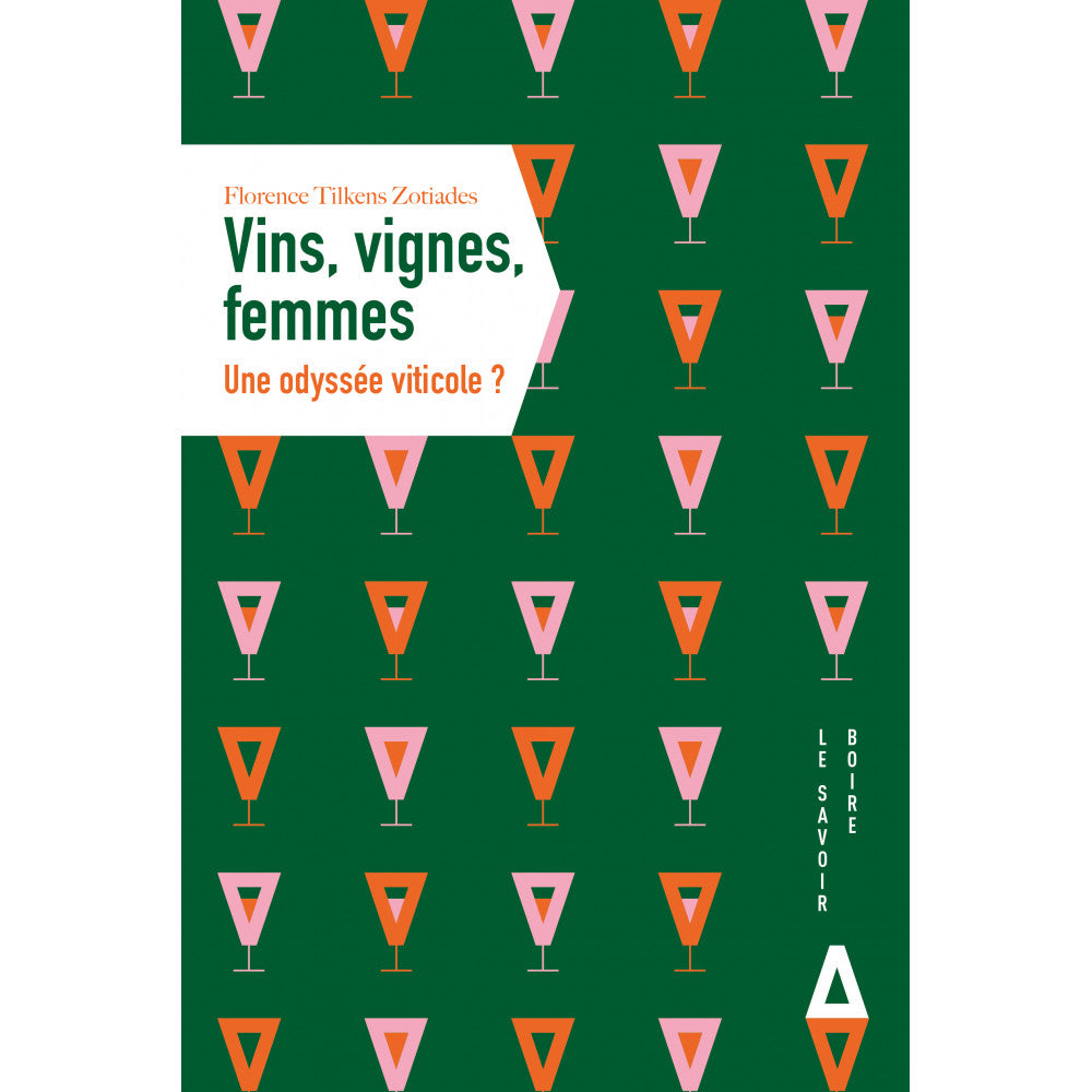 Vins, vignes, femmes : Une odyssée viticole?