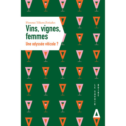 Vins, vignes, femmes : Une odyssée viticole?