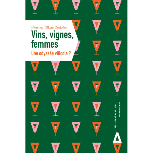 Vins, vignes, femmes : Une odyssée viticole?