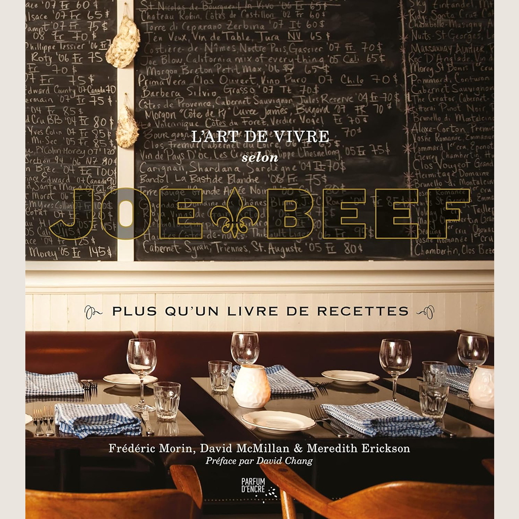 L'art de vivre selon Joe Beef : plus qu'un livre de recettes