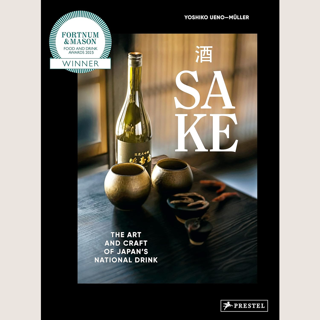 SAKE: The Art and Craft of Japan's National Drink