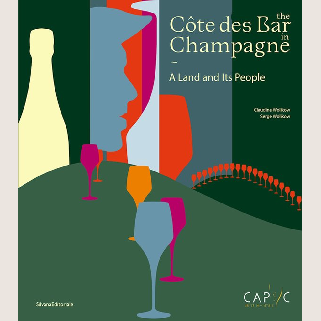 Côte des Bar en Champagne: A Land and Its People (EN)