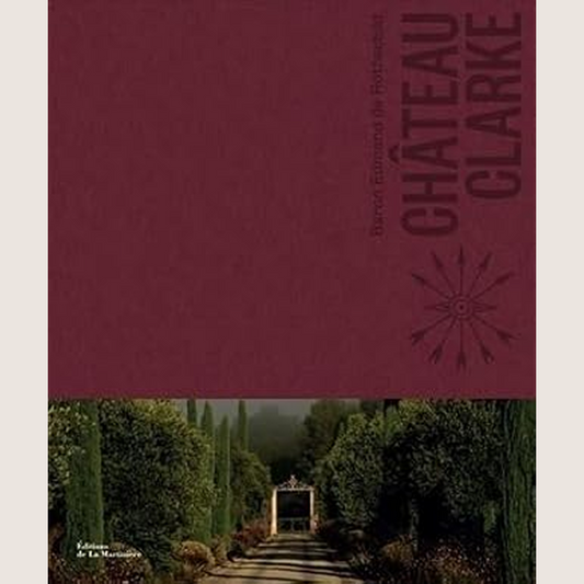Château Clarke : Baron Edmond de Rothschild