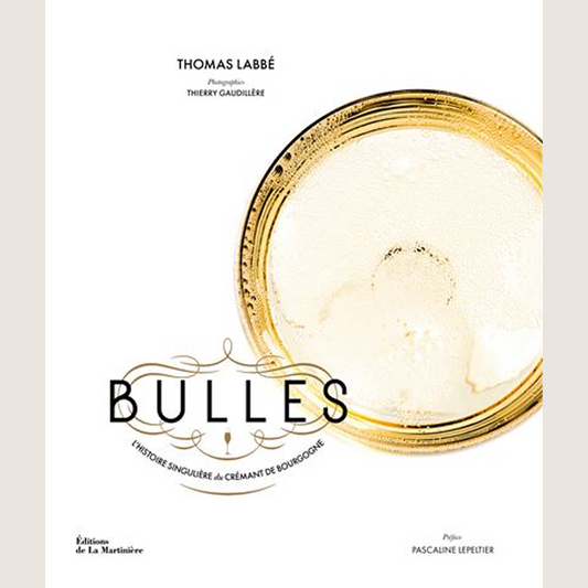 Bulles : L'histoire singulière du Crémant de Bourgogne