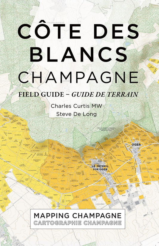 Côte des Blancs, Champagne - Guide de terrain