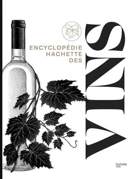 Hachette wine encyclopedia 