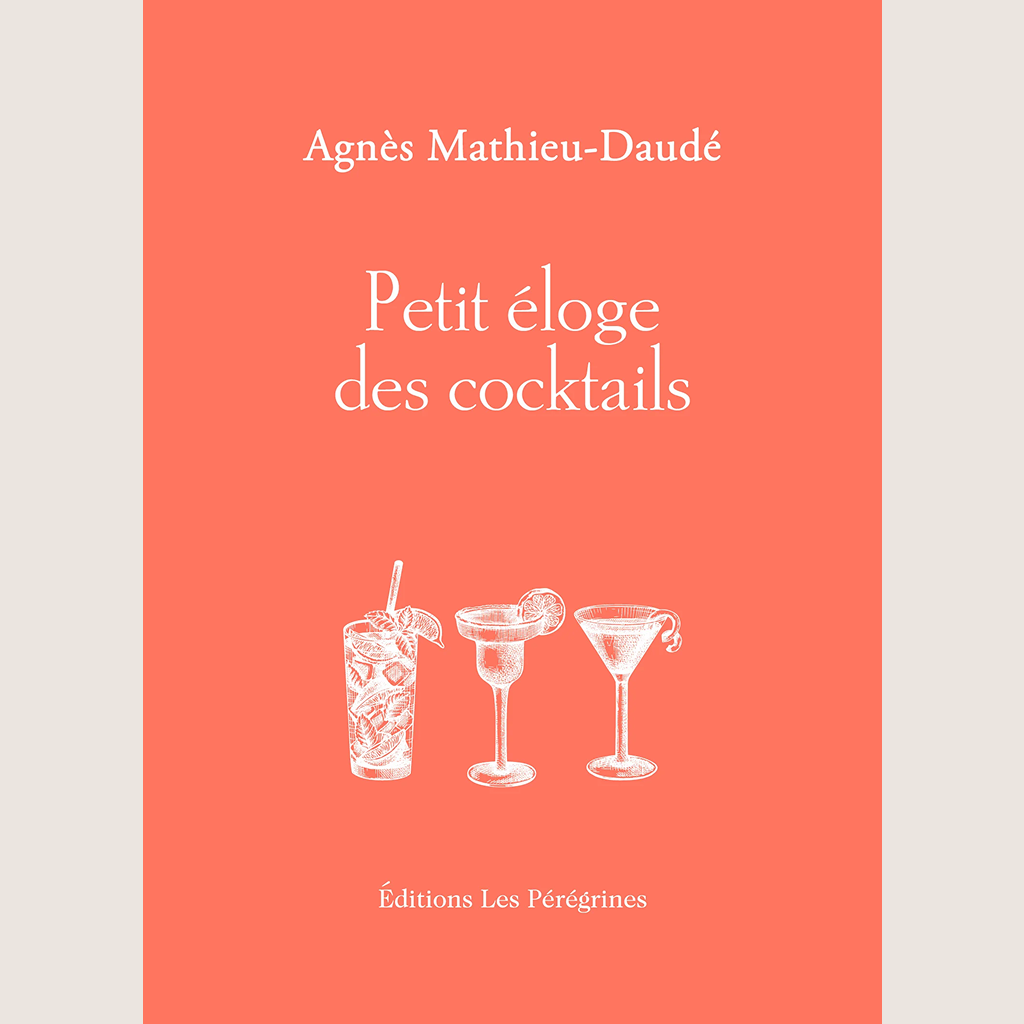 Petit éloge des cocktails