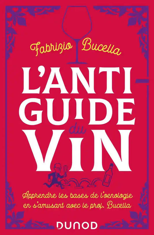 The anti-wine guide 