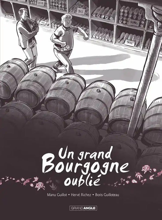 A great forgotten Burgundy, Volume 1 