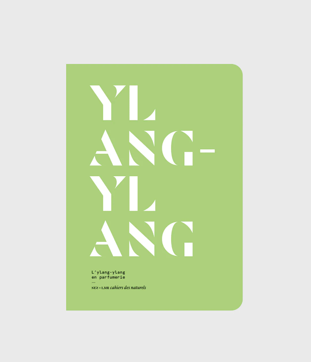 Cahiers des naturels, L'ylang-ylang en parfumerie