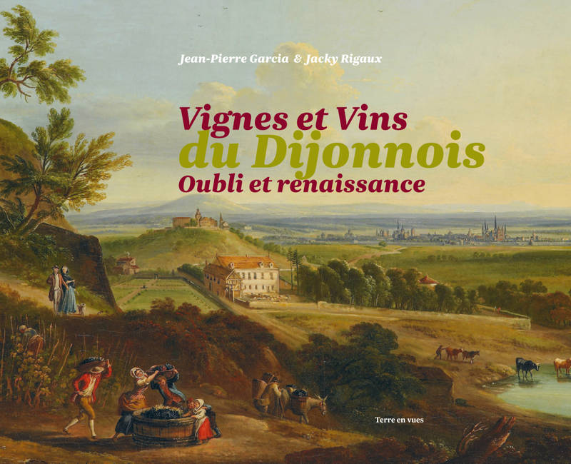 Vignes et Vins du Dijonnais : oubli et rennaissance