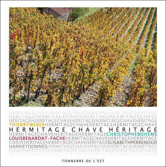 Hermitage Chave: Héritage