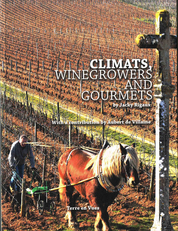 Climates, Winegrowers and Gourmets 
