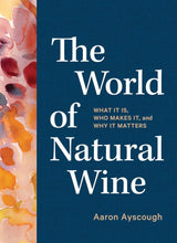 Charger l&#39;image dans la galerie, The World of Natural Wine
