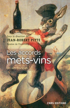 Load image into Gallery viewer, Les accords mets-vins : un art français
