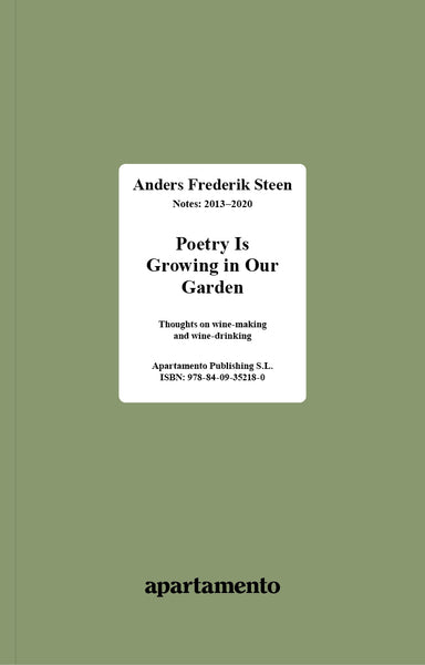 「Poetry Is Growing in Our Garden」ワイン関連本 POETRY IS GROWING IN OUR GARDEN by Anders Frederik Steen