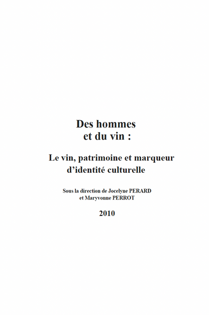 Rencontres du Clos-Vougeot – "Des hommes et du vin: le vin, patrimoine et marqueur d'identité culturelle" (2010)
