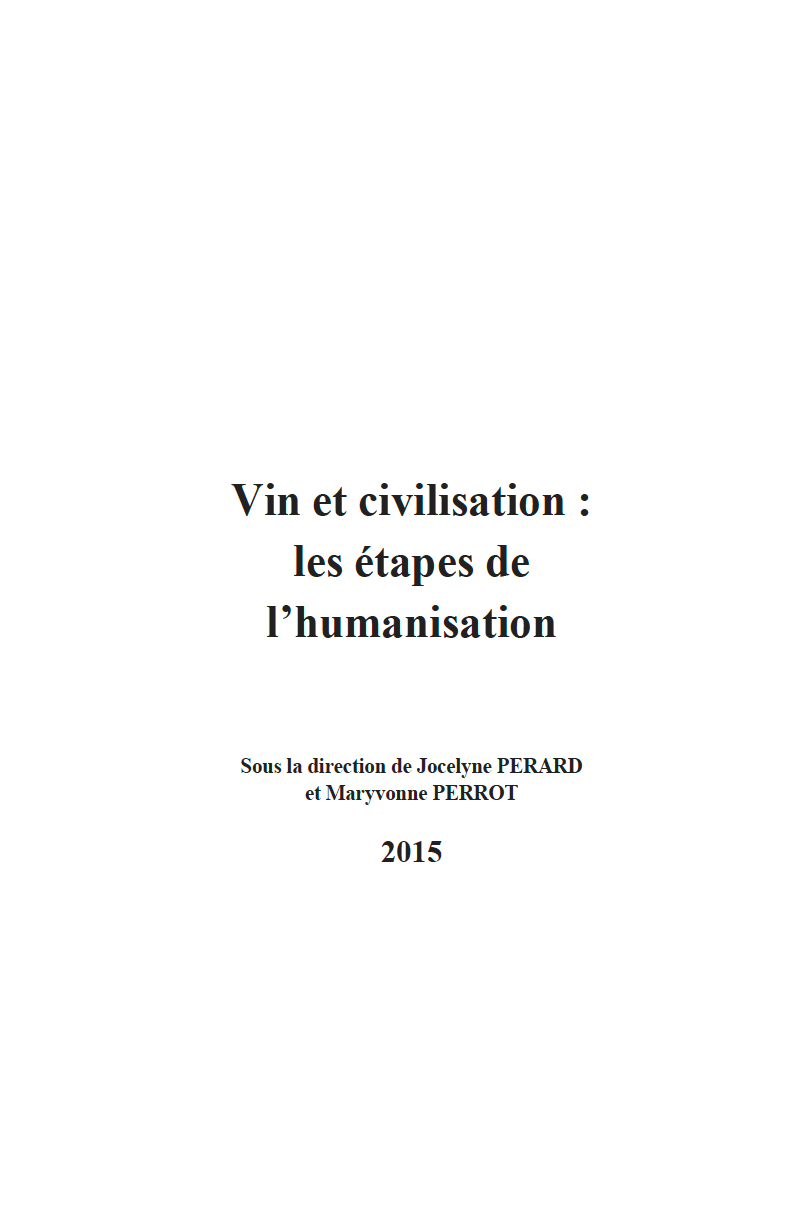 Rencontres du Clos-Vougeot – “Wine and civilization: the stages of humanization” (2015)