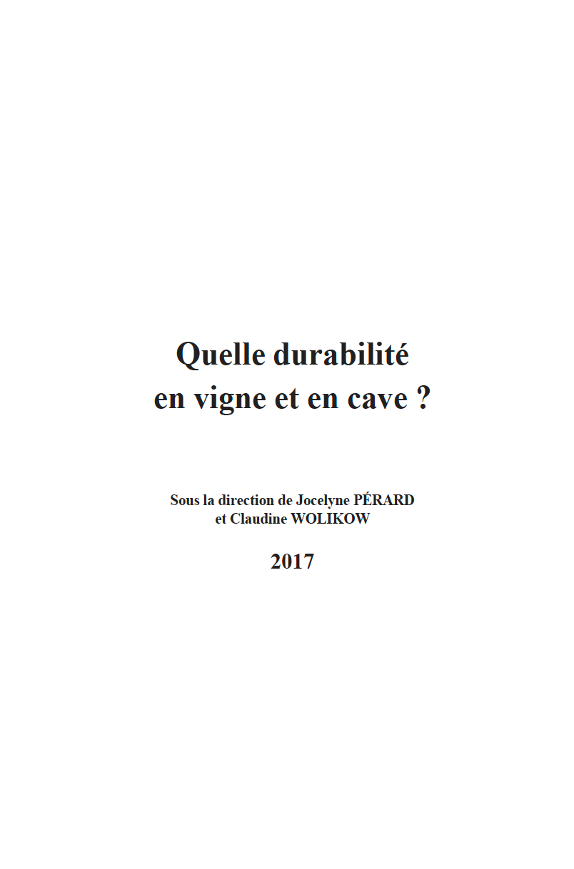 Rencontres du Clos-Vougeot – "Quelle durabilité en vigne et en cave?" (2017)
