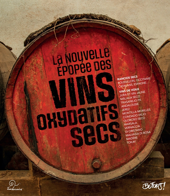 La nouvelle épopée des vins oxydatifs