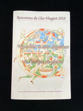 Charger l&#39;image dans la galerie, Rencontres du Clos-Vougeot – &quot;Vignobles et vins singuliers: de l&#39;unique au pluriel&quot; (2018)
