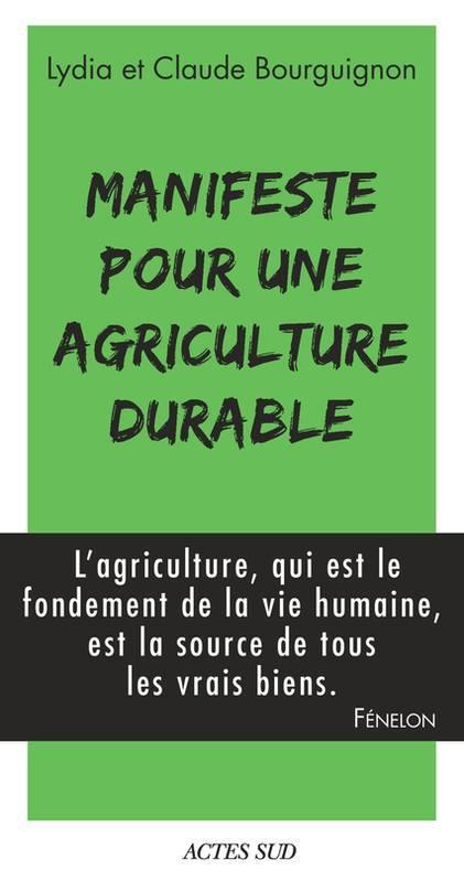LYDIA ET CLAUDE BOURGUIGNON - Manifeste pour une agriculture durable - WINO 