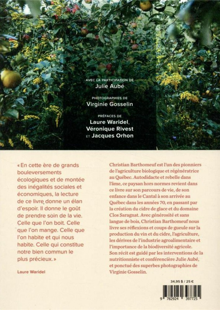 Autoportrait d'un paysan rebelle: une histoire de pommes, de vin et de crottin