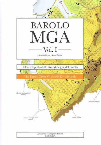ALESSANDRO MASNAGHETTI - Barolo MGA Vol. I: The Barolo Great Vineyards Encyclopedia New Edition - WINO 