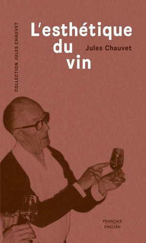 JULES CHAUVET - L'esthéthique du vin - WINO 