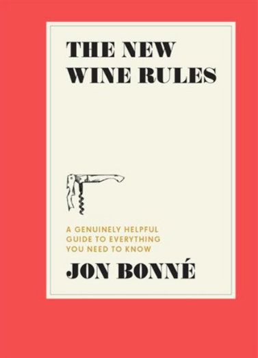 JON BONNE- The New Wine Rules - WINO