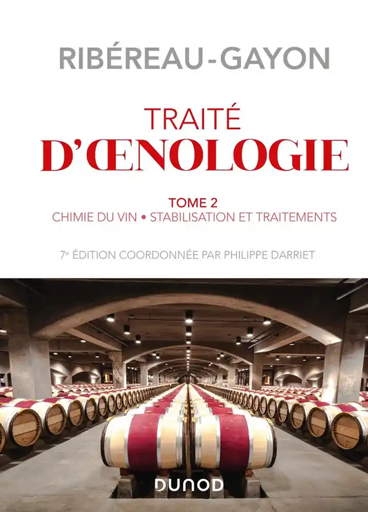 Treatise on oenology 7th edition Volume 2: Wine chemistry, stabilization and treatments 