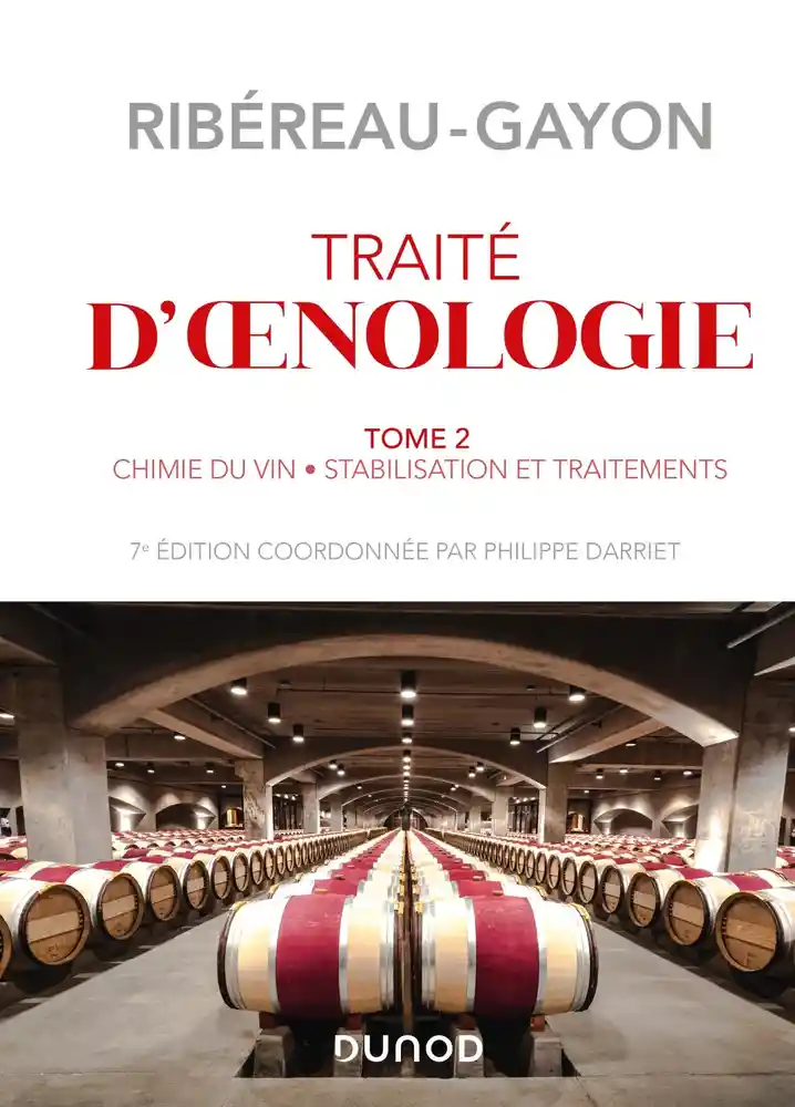 Traité d'oenologie 7e édition Tome 2 : Chimie du vin, stabilisation et traitements